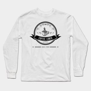 06 - COFFEE LOVER SINCE 1990 Long Sleeve T-Shirt